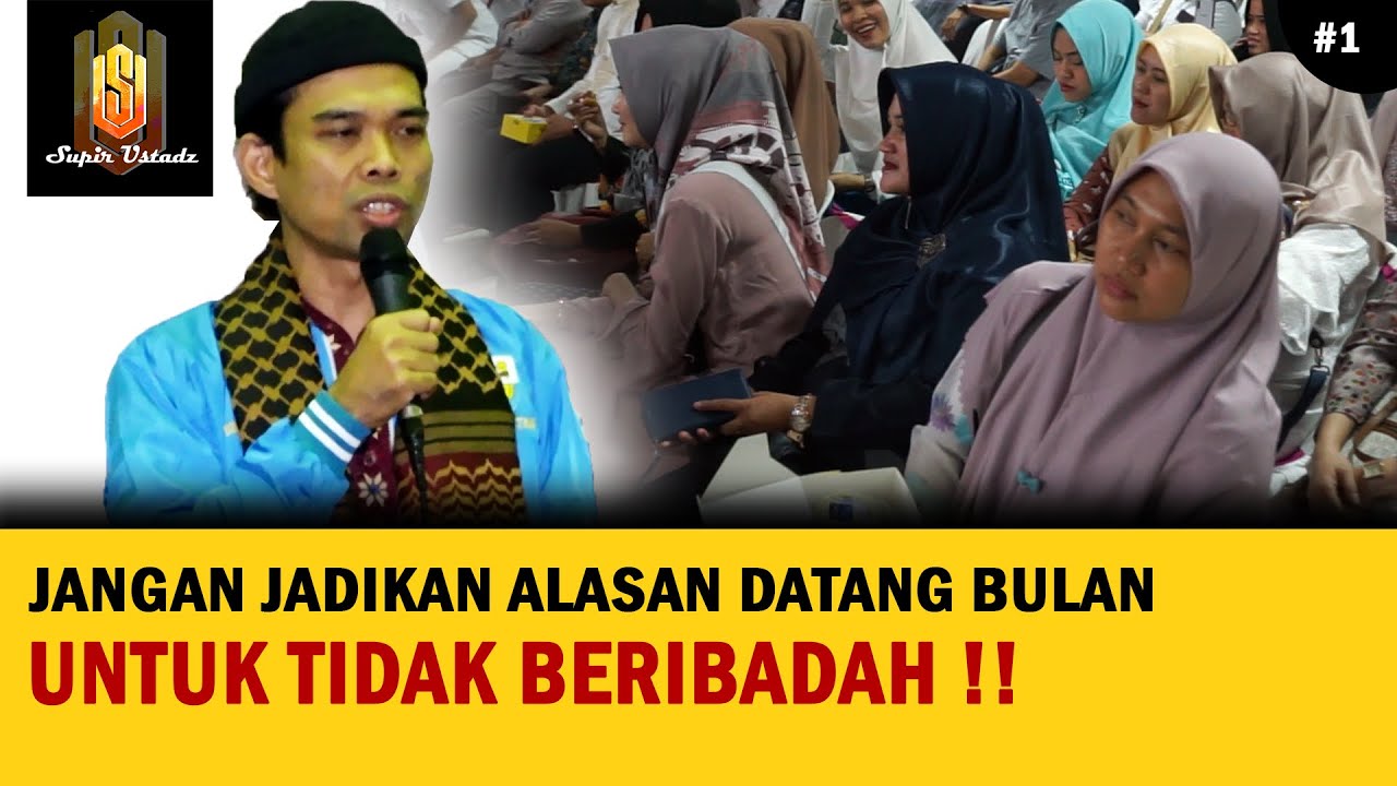 IBADAH APA SAJA YANG BISA DILAKUKAN PEREMPUAN KETIKA SEDANG HAID ? | Ceramah Ustadz Abdul Somad