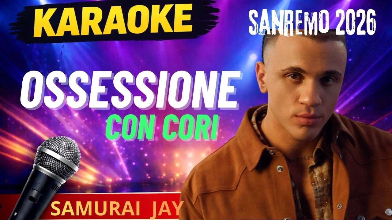 Samurai Jay – Ossessione Karaoke Version Con cori | Base Musicale Sanremo 2026