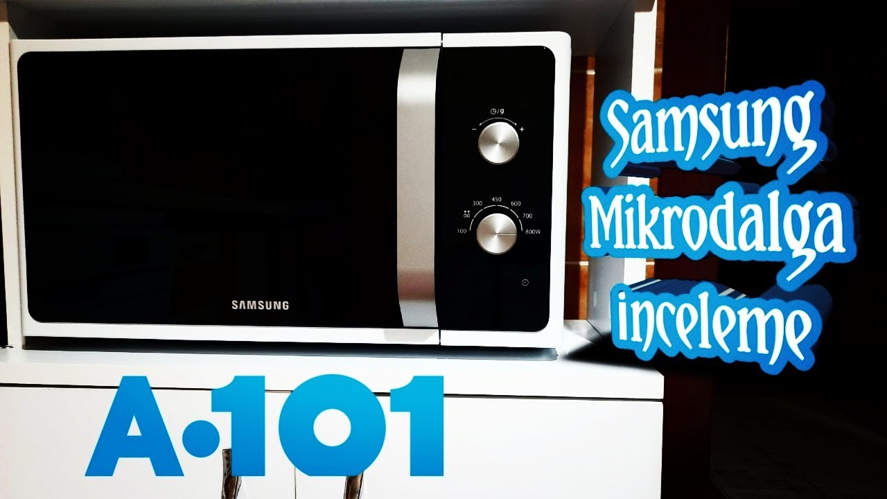 A101'E GELEN SAMSUNG MİKRO DALGA FIRIN DETAYLI İNCELEME - MS23F300EEW/TR 23 L MİKRODALGA FIRIN