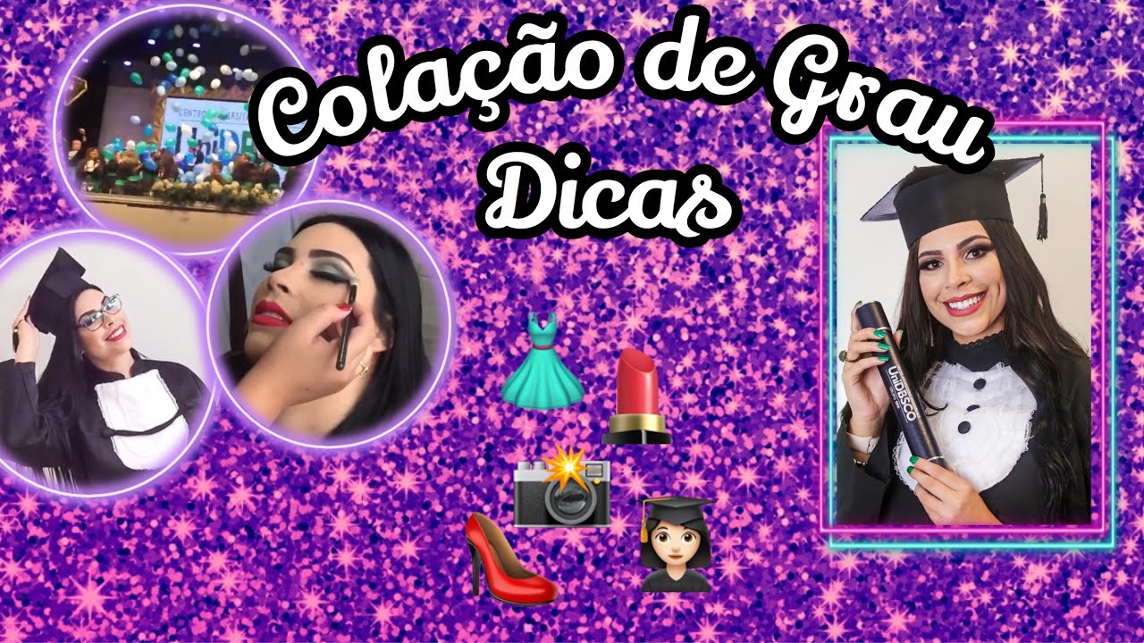 DICAS PARA COLAÇÃO DE GRAU | Nina Ferreira @Centro Universitário UniDOMBOSCO  #102