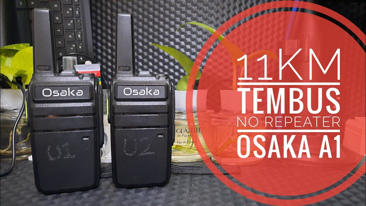 Tembus 11Km Ht mini Osaka A1 ht murah jangkauan jauh