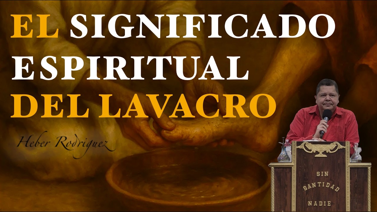 Significado Espiritual Del Lavacro 3/10/26