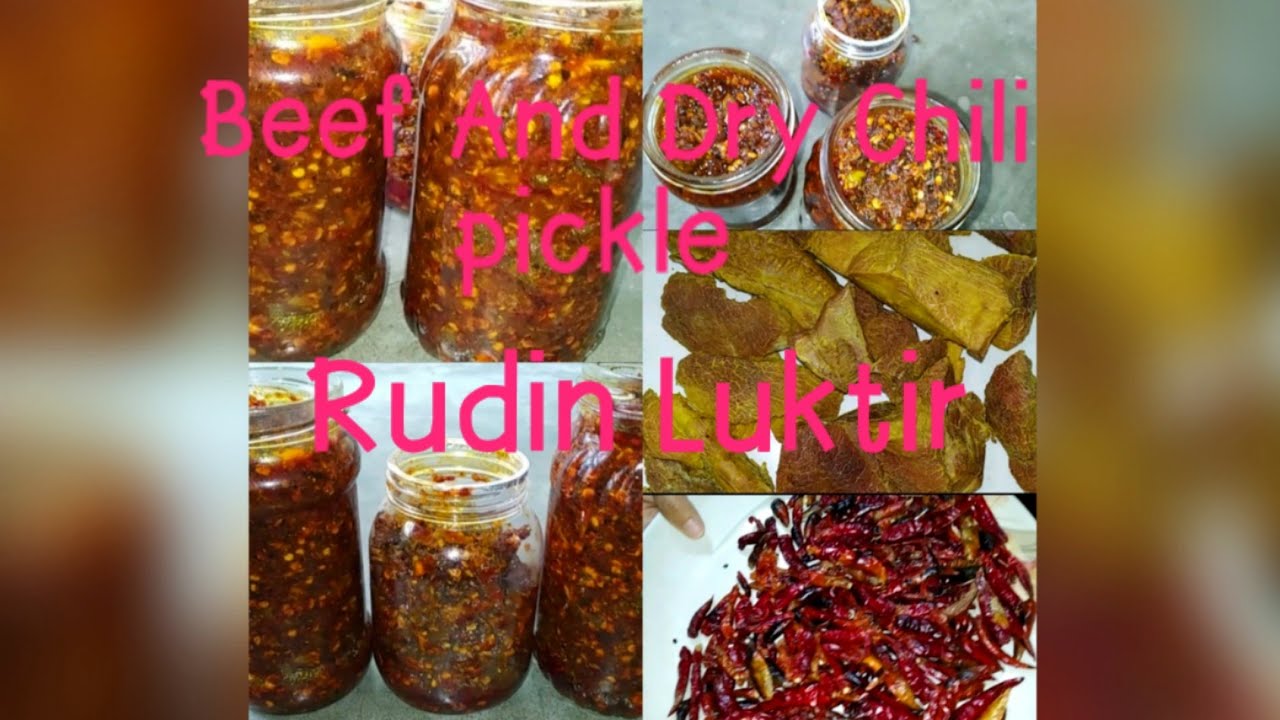 Beef And Dry Chili Pickle||Rudin Luktir||Quick,Simple And Delicious Recipe||