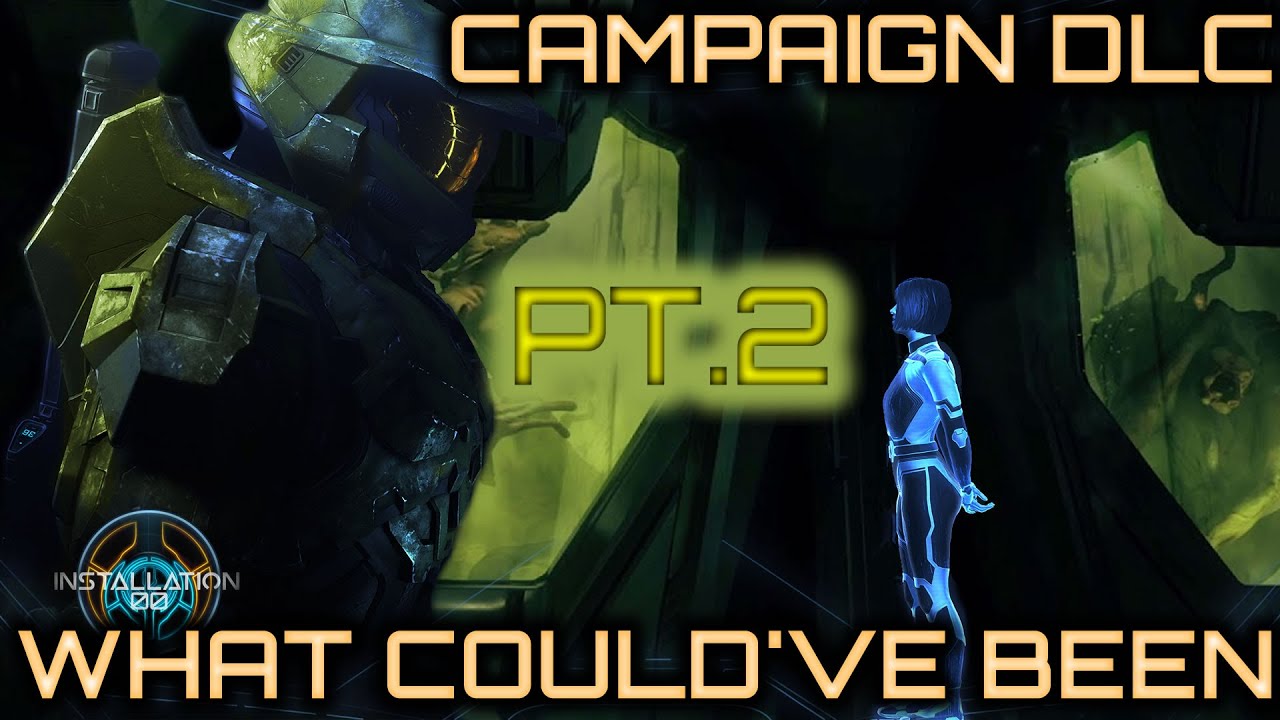 Campaign DLC | What could have been | Part.2