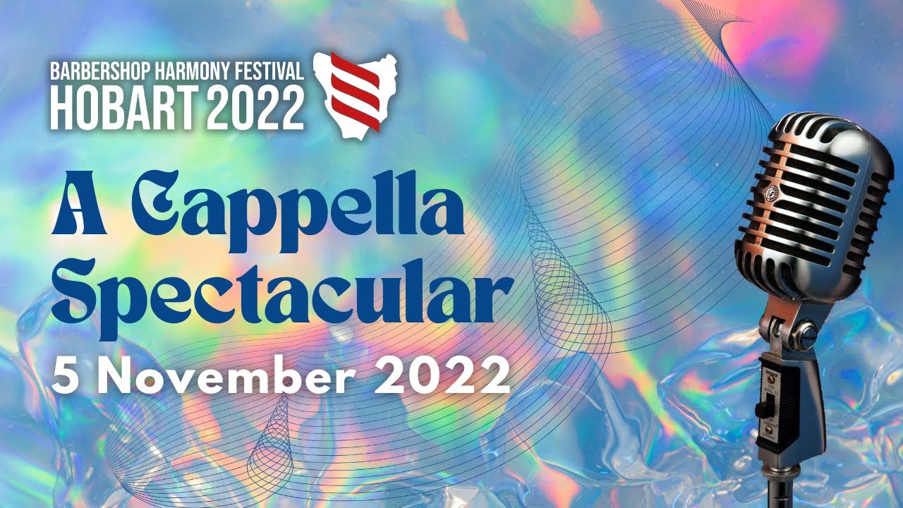 2022 Showcase | A Cappella Spectacular