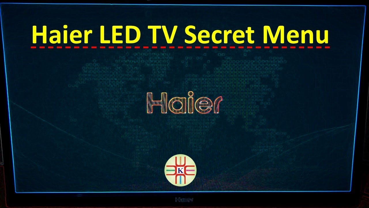 Haier LED TV Service Menu/Secret Menu and Factory Setting. Detail in Urdu/Hindi