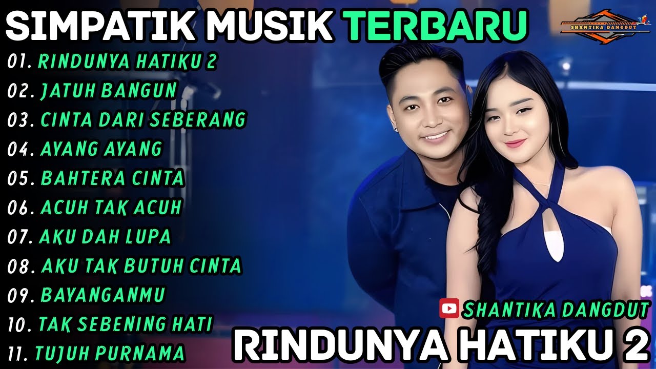 RINDUNYA HATIKU 2 - JATUH BANGUN - IRWAN KRISDIYANTO FT LAILA AYU - SHANTIKA DANGDUT TERBARU