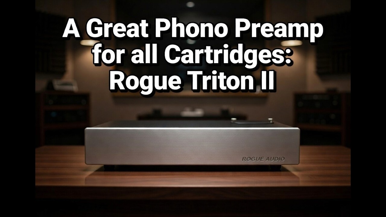 A Great Phono Preamp for all Cartridges  Rogue Triton II