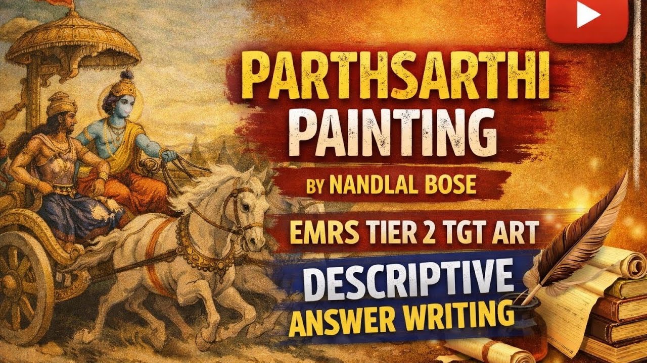 EMRS TIER 2 TGT ART I PARTHSARTHI - NANDLAL BOSE ( BENGAL SCHOOL)