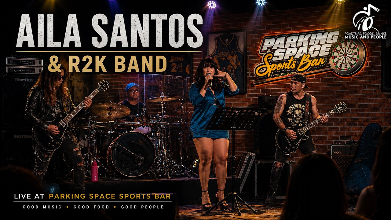 Aila Santos & R2K Band @ Parking Space Sports Bar