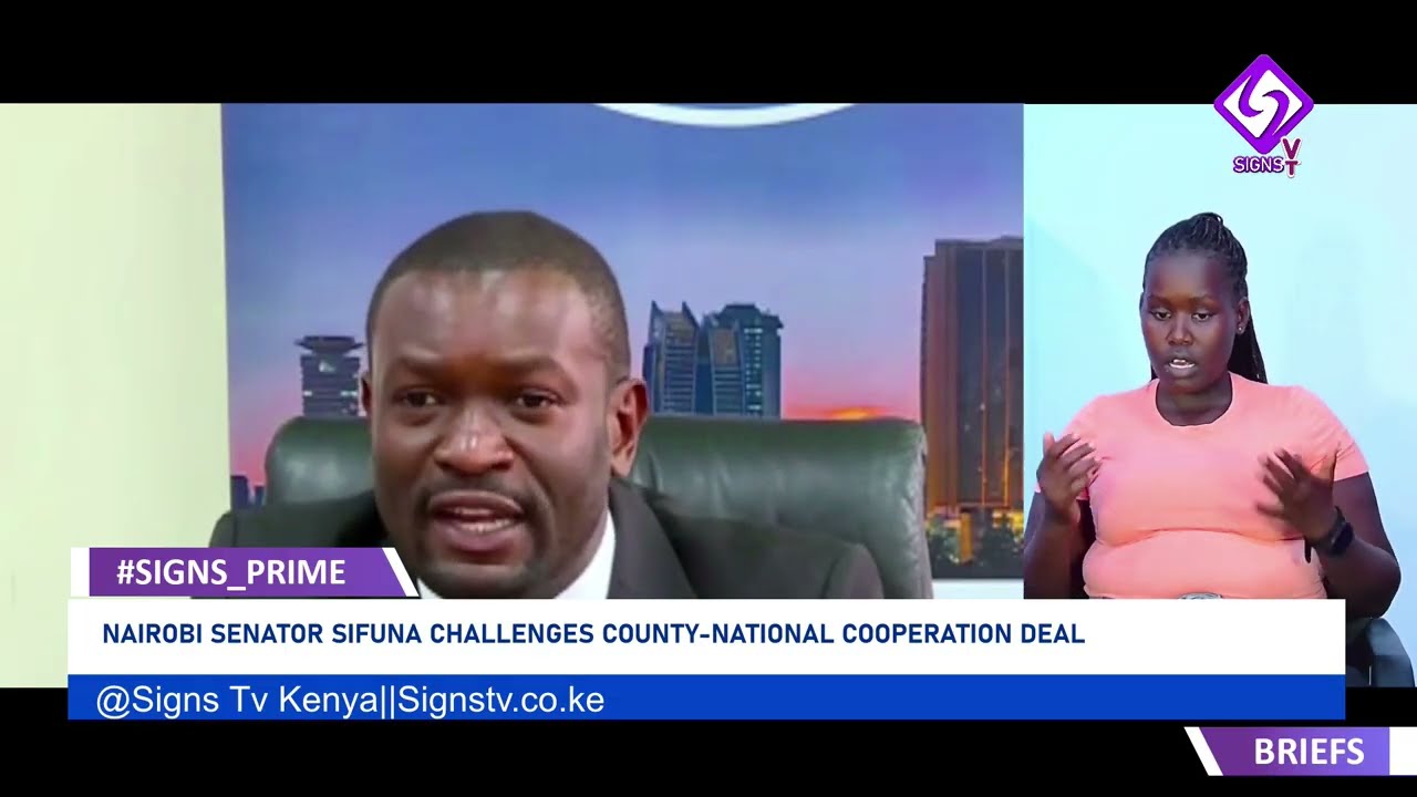 NAIROBI SENATOR SIFUNA QUESTIONS COUNTY - NATIONAL COOPERATION DEAL