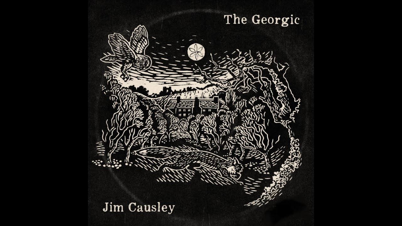 Jim Causley - The Georgic - Teaser Trailer