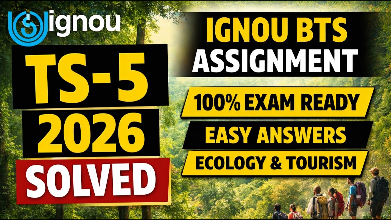 TS-5 Solved Assignment 2026 | IGNOU BTS | Ecology, Environment and Tourism