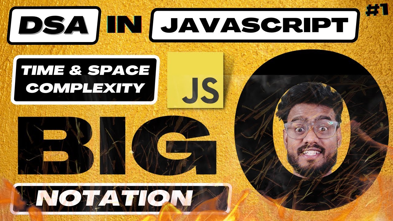 Big O Notation - Data Structures and Algorithms in Javascript | Frontend DSA Interview Questions
