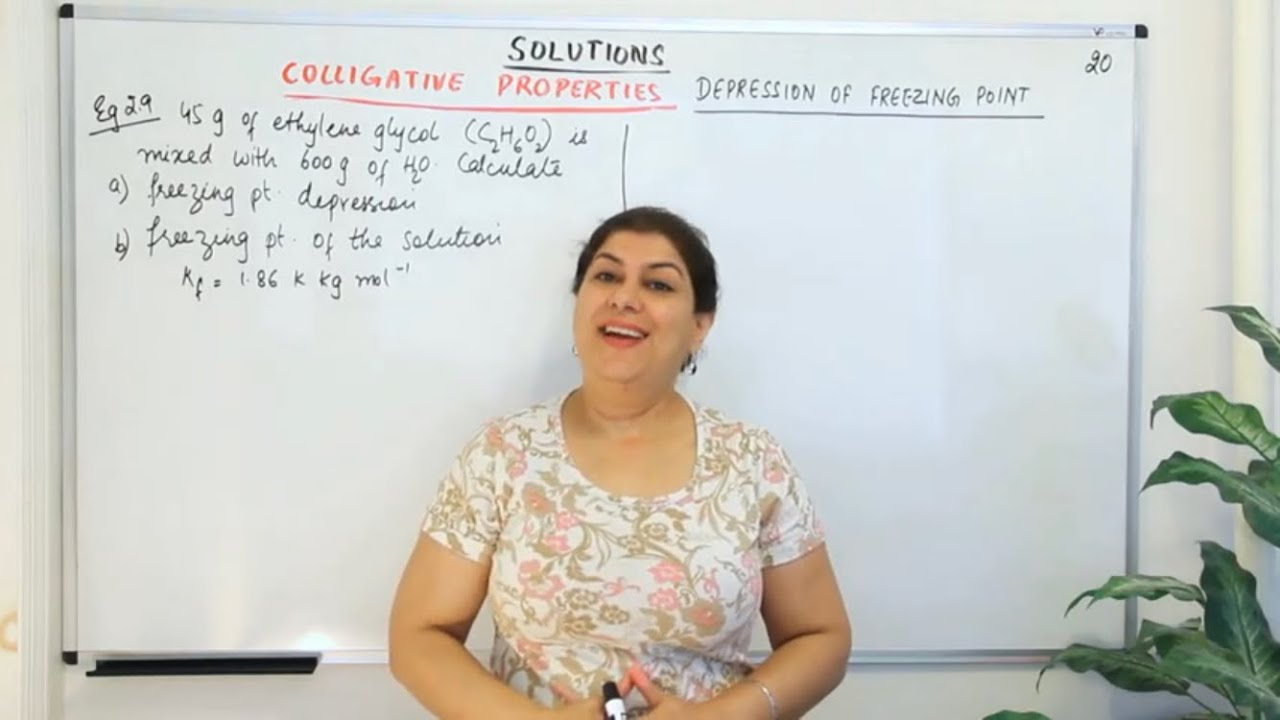 XII-2 #20, Depression Of Freezing Point - Practice Problems