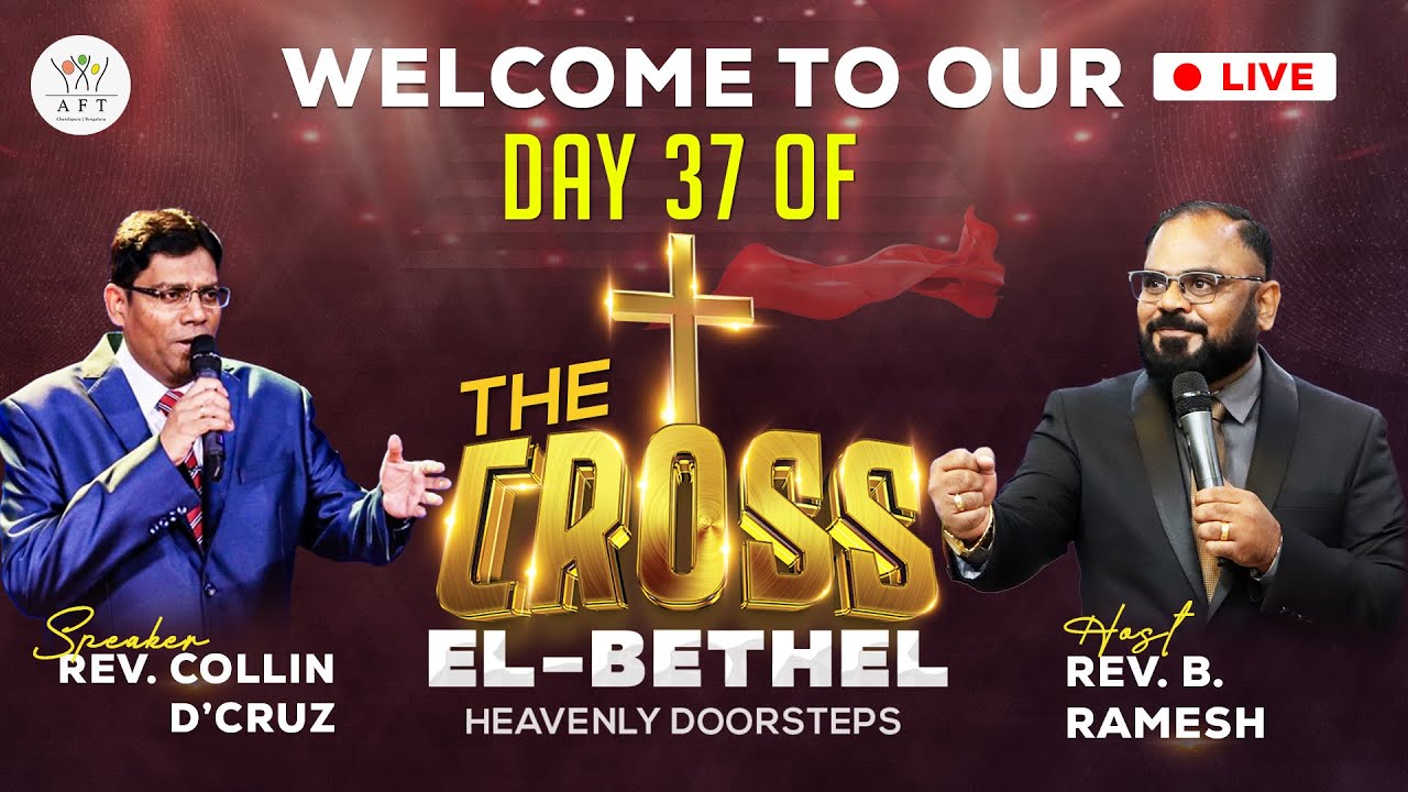 🔴DAY 37 | THE CROSS | Rev. Collin D'Cruz | Tamil-Kannada | 06:00 PM | 16/04/25 | AFT BENGALURU