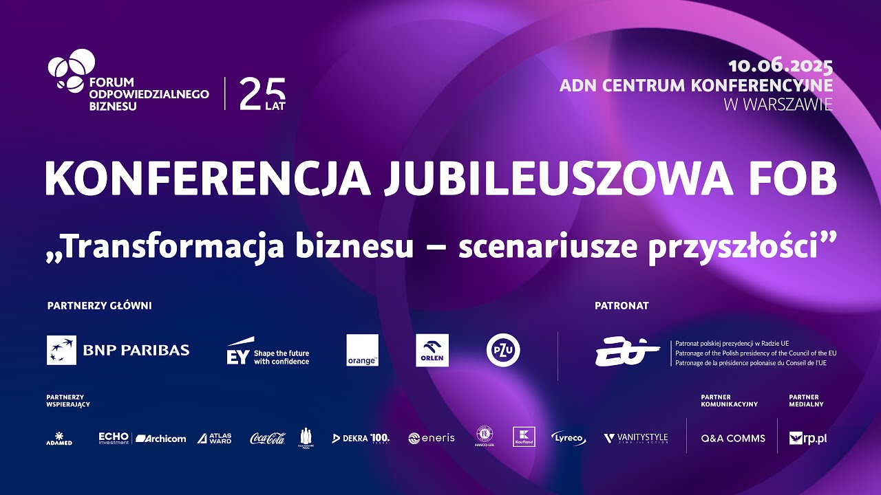 Transmisja z konferencji jubileuszowej FOB “Transformacja biznesu – scenariusze przyszłości”