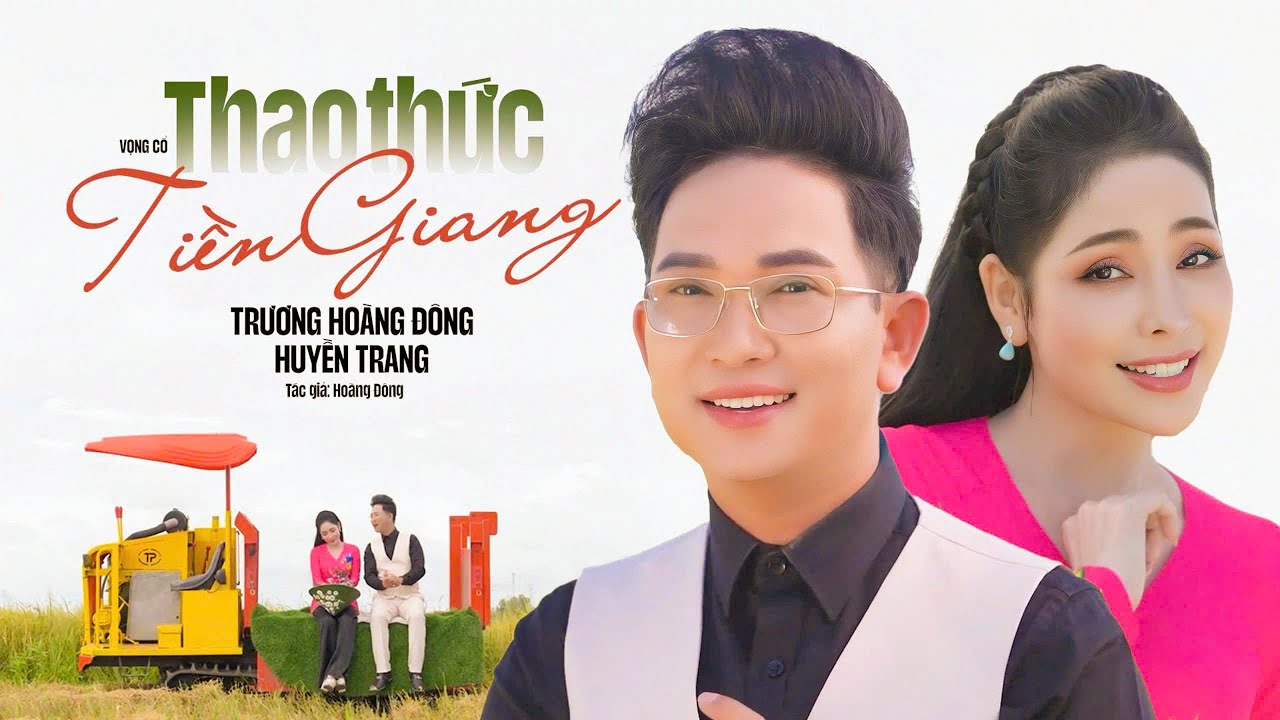 Vọng Cổ Ngọt Ngào THAO THỨC TIỀN GIANG - Trương Hoàng Đông & Huyền Trang | Vọng Cổ Mới Hay Nhất 2026