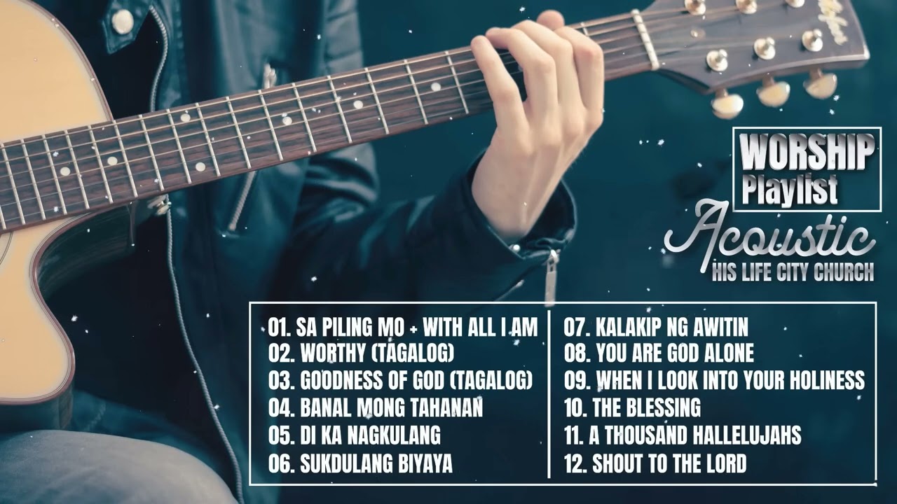 His Life City Church &ndash; (Non-Stop) &ndash; Acoustic Worship Songs