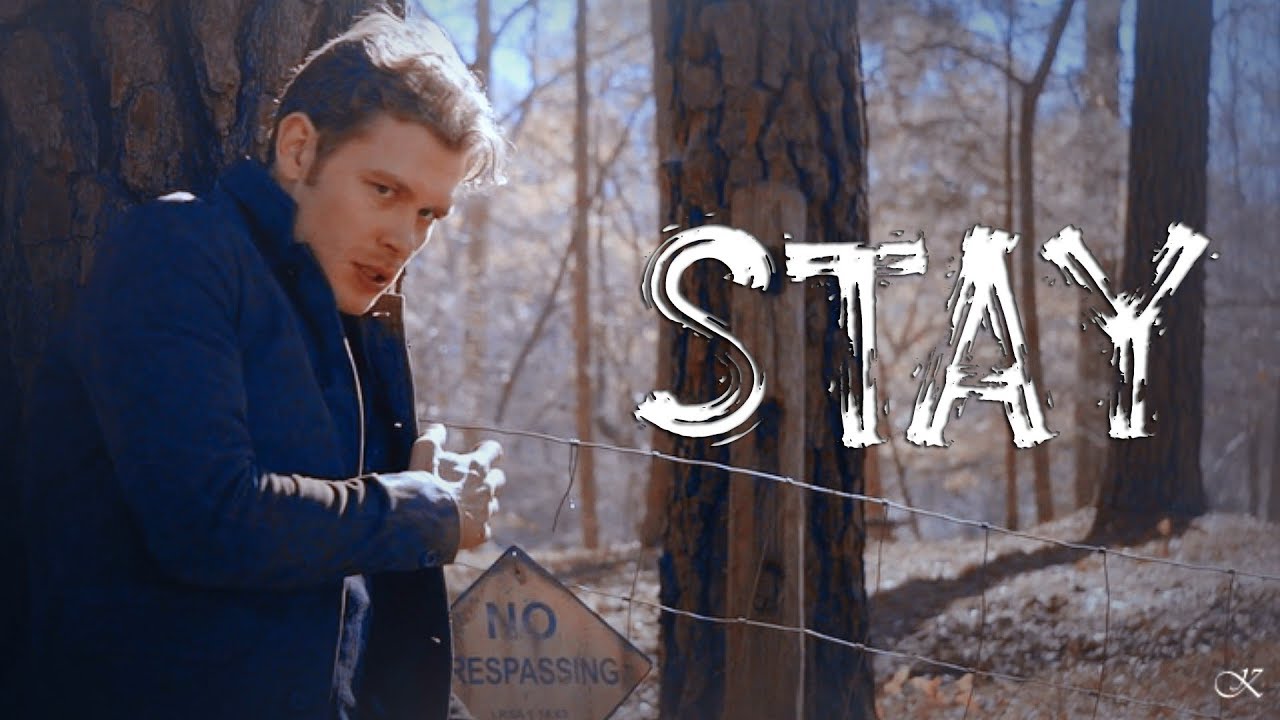 Klaus Mikaelson I Stay