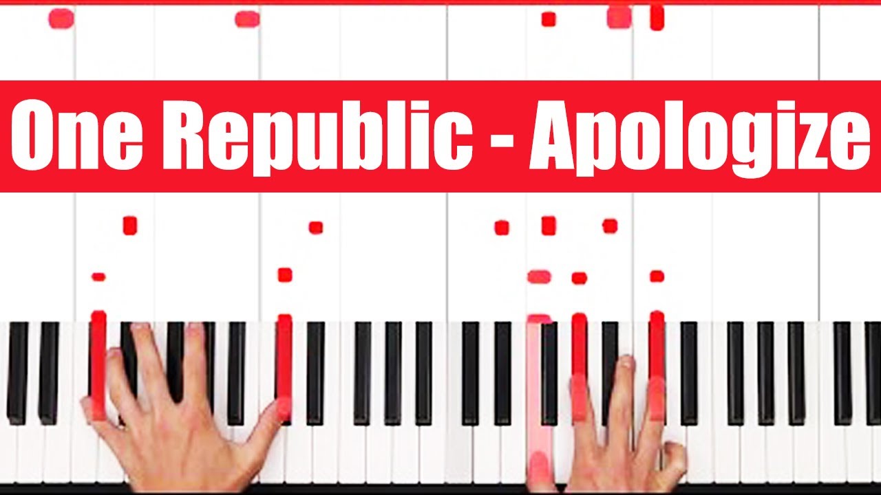 Apologize Piano - Как играть One Republic Apologize на фортепиано!