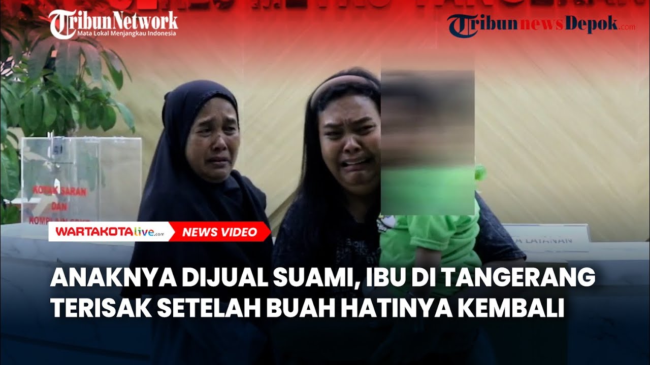 Isak Tangis Ibu di Kota Tangerang Pecah Usai Bayinya yang Dijual Sang Suami Kembali