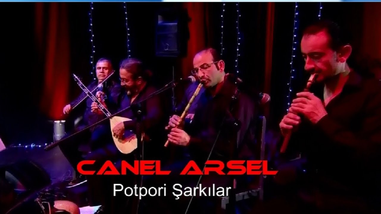 Canel Arsel - Potpori