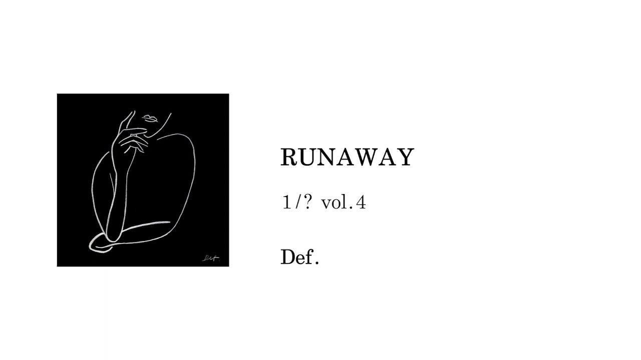 Def. - RUNAWAY