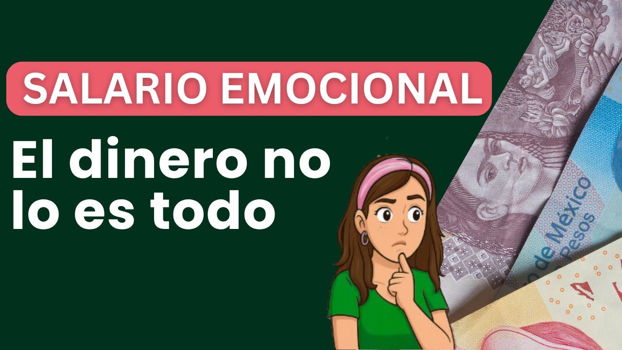EL PODER DEL SALARIO EMOCIONAL: LA CLAVE PARA RETENER TALENTO