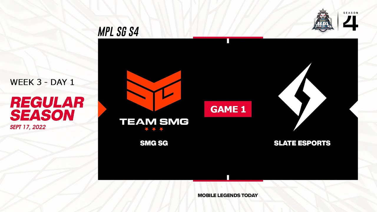 SMG SG vs Slate Esports Game 1 MPL SG S4 | SMG vs SLT #MPLSGS4