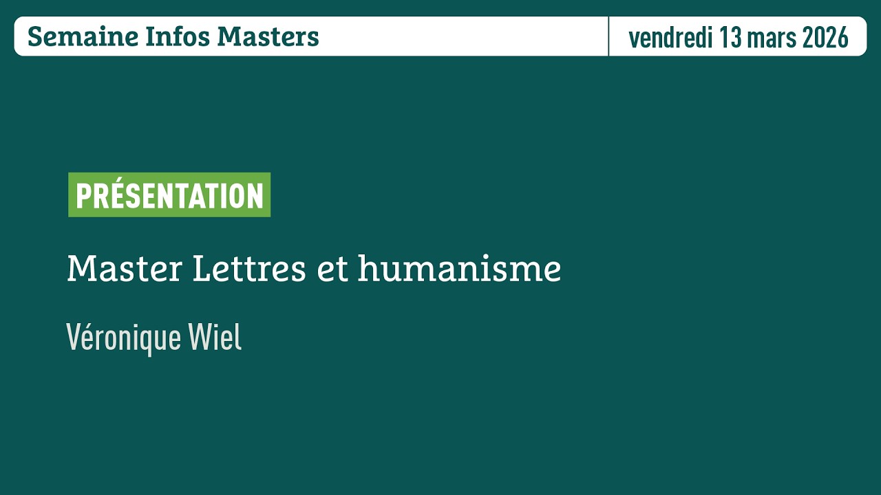 Semaine Infos Masters | Master Lettres et humanisme