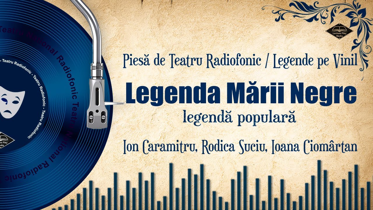 Legenda Mării Negre - (legendă populară) | Teatru pe Vinil