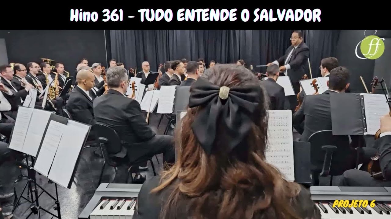 Hino 361 - TUDO ENTENDE O SALVADOR