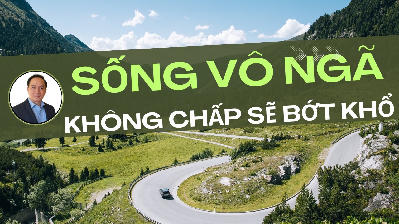 Sống Vô Ngã I Không Chấp Sẽ Bớt Khổ I Live without ego-Let go of attachment, suffer less. #doisong
