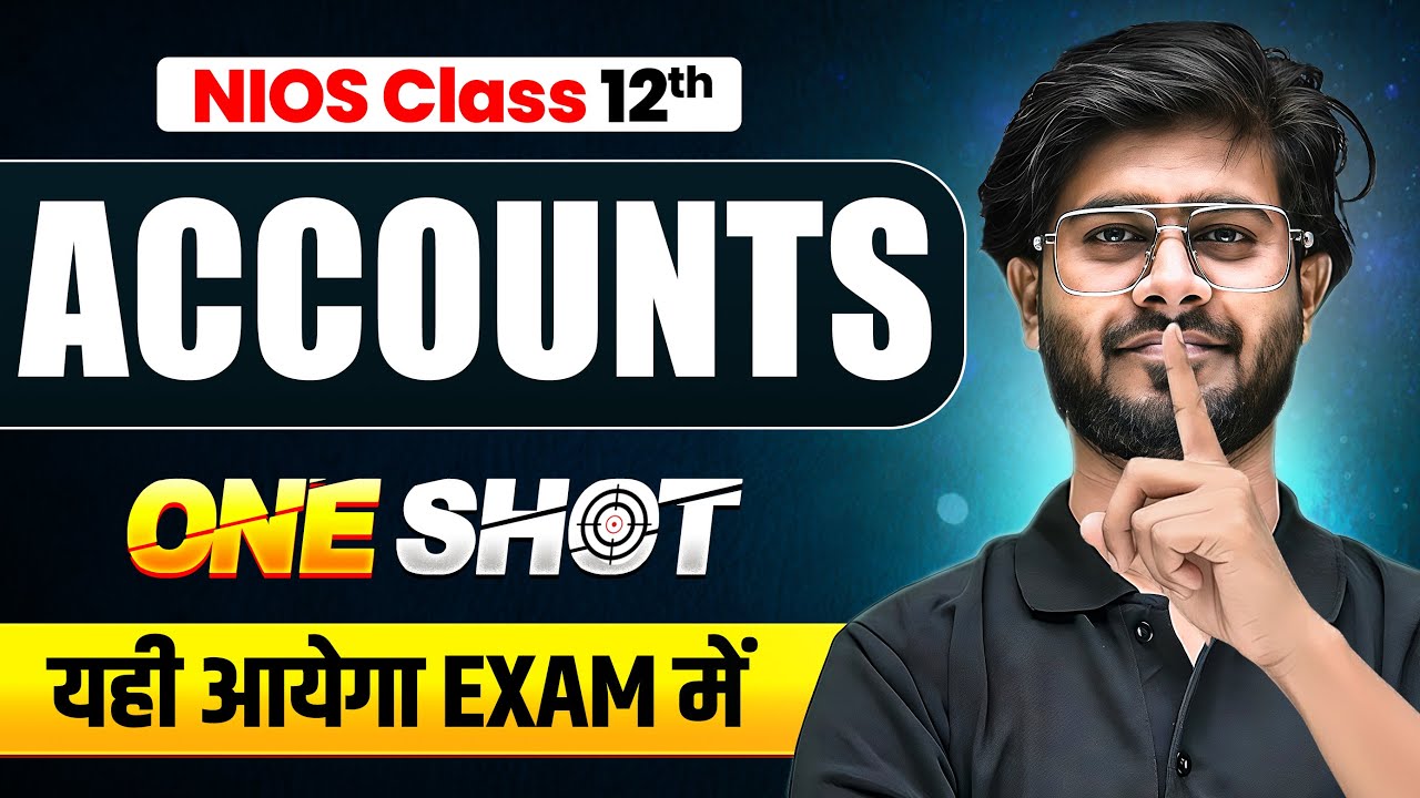NIOS Class 12th Accounts Most Important Questions with Solutions | Pass 100% | NO Fail