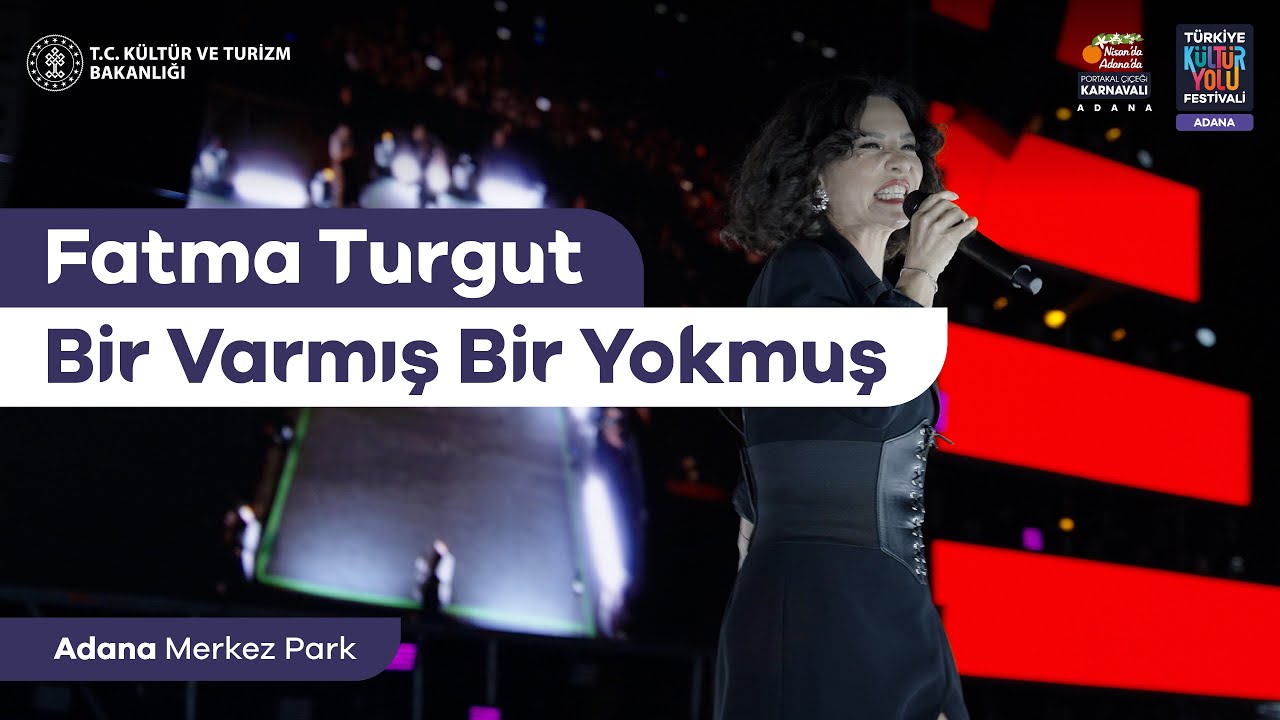 FATMA TURGUT | Bir Varmış Bir Yokmuş -  Adana Merkez Park Konseri  @fatmaturgut