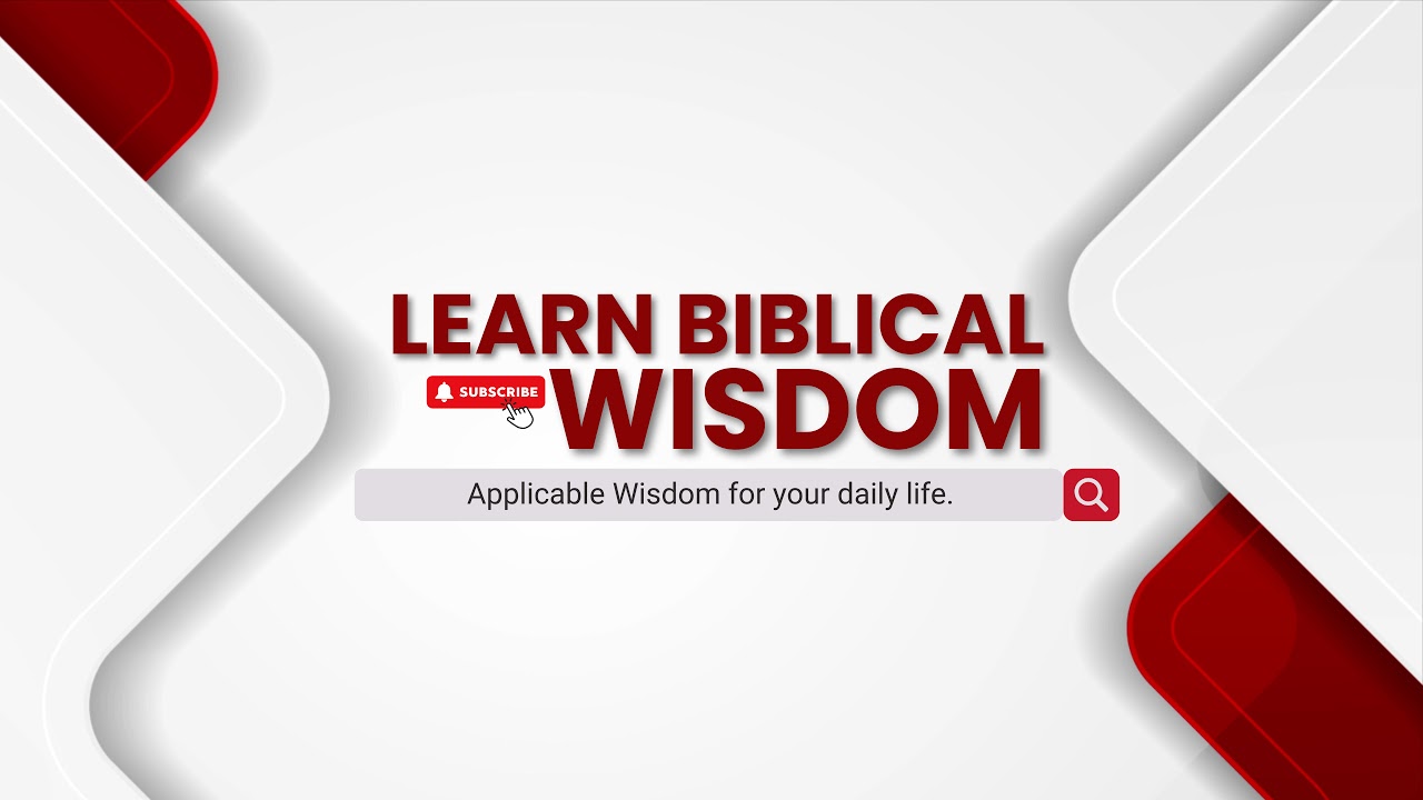 Applicable wisdom from Bible