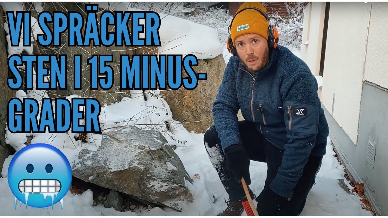 SPRÄCKER STEN I 15 MINUSGRADER