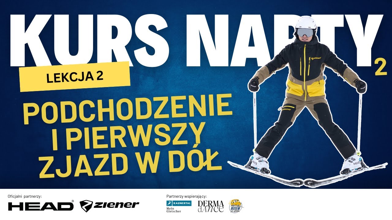Nauka jazdy na nartach | Lekcja 2 | Podchodzenie i pierwszy zjazd w d&oacute;ł | Instruktor narciarstwa