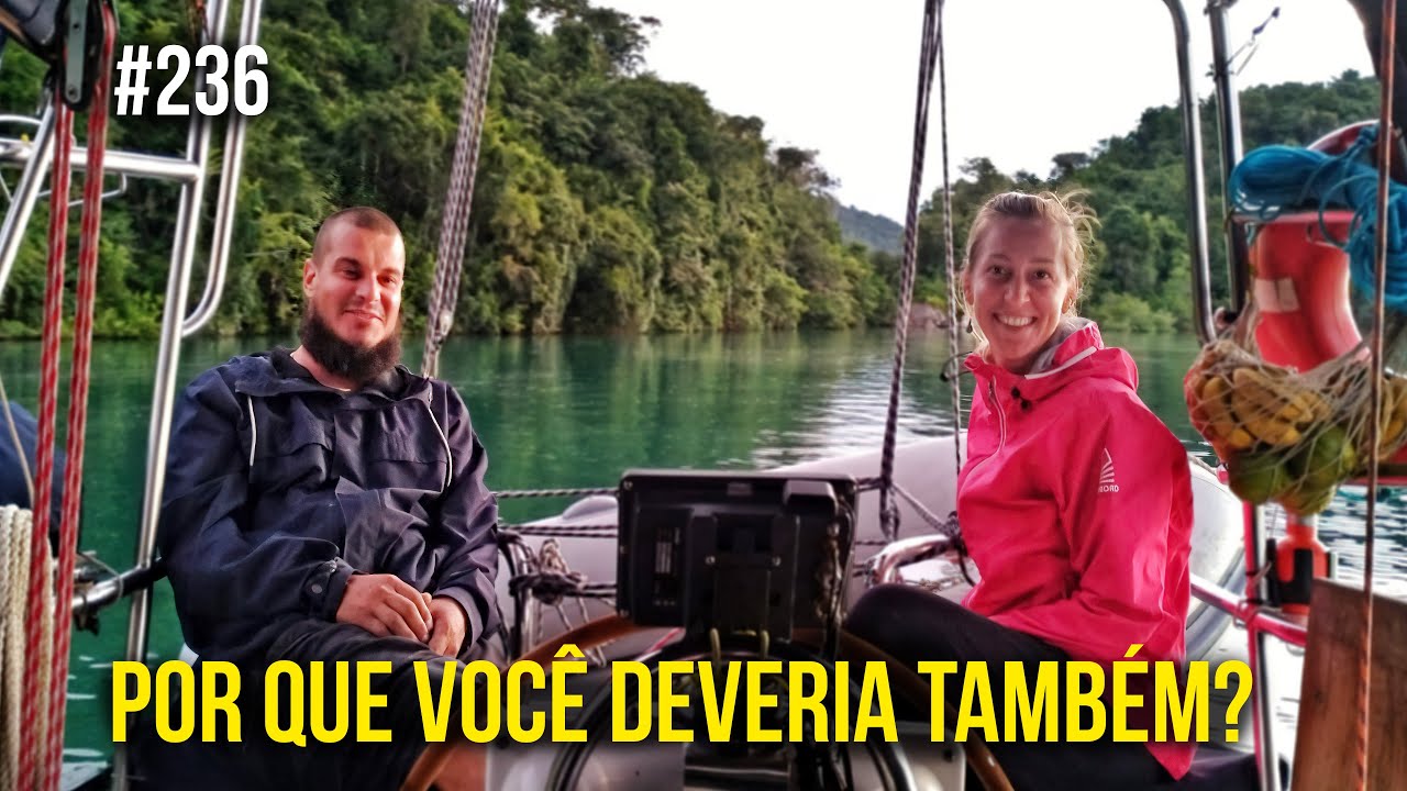 Mude para um veleiro agora | #SAL #236