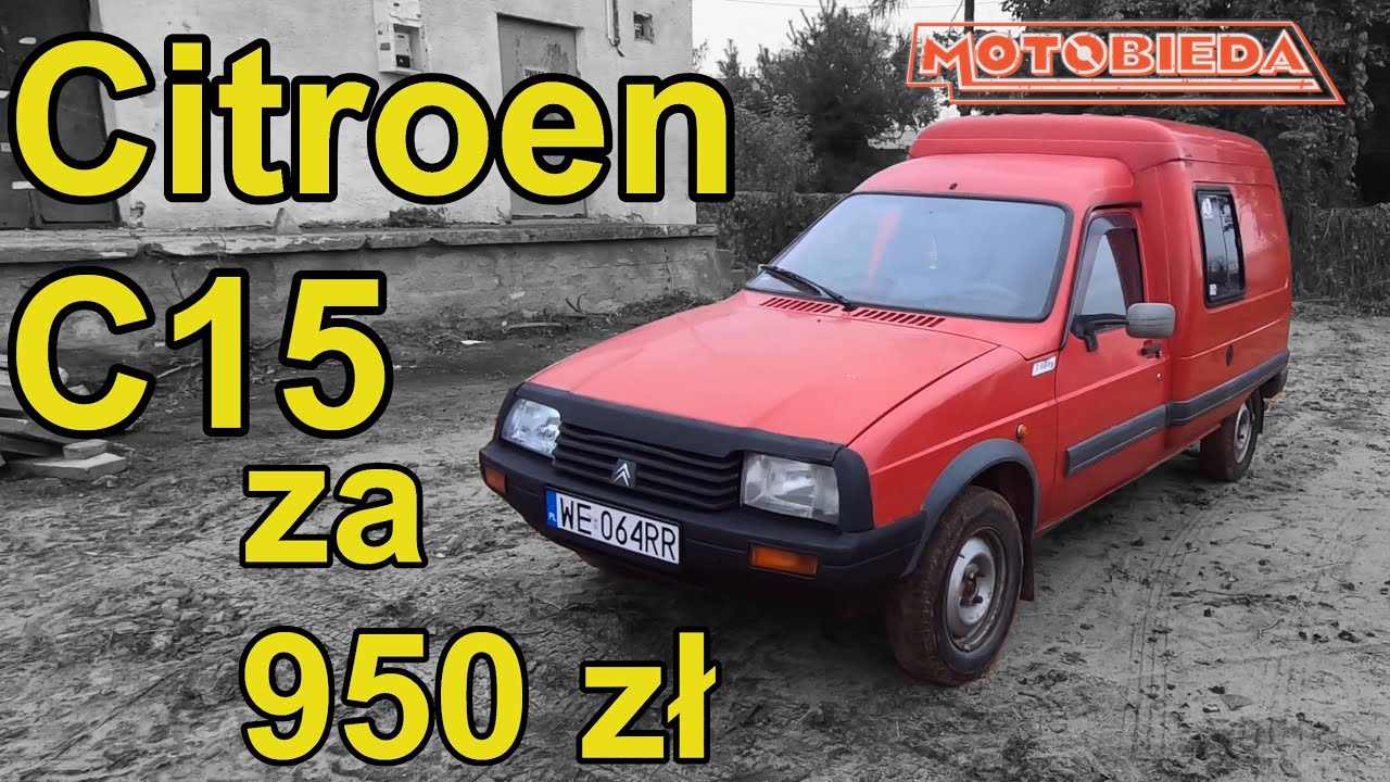 Citroen C15 za 950 zł - po co go kupiłem? - MotoBieda