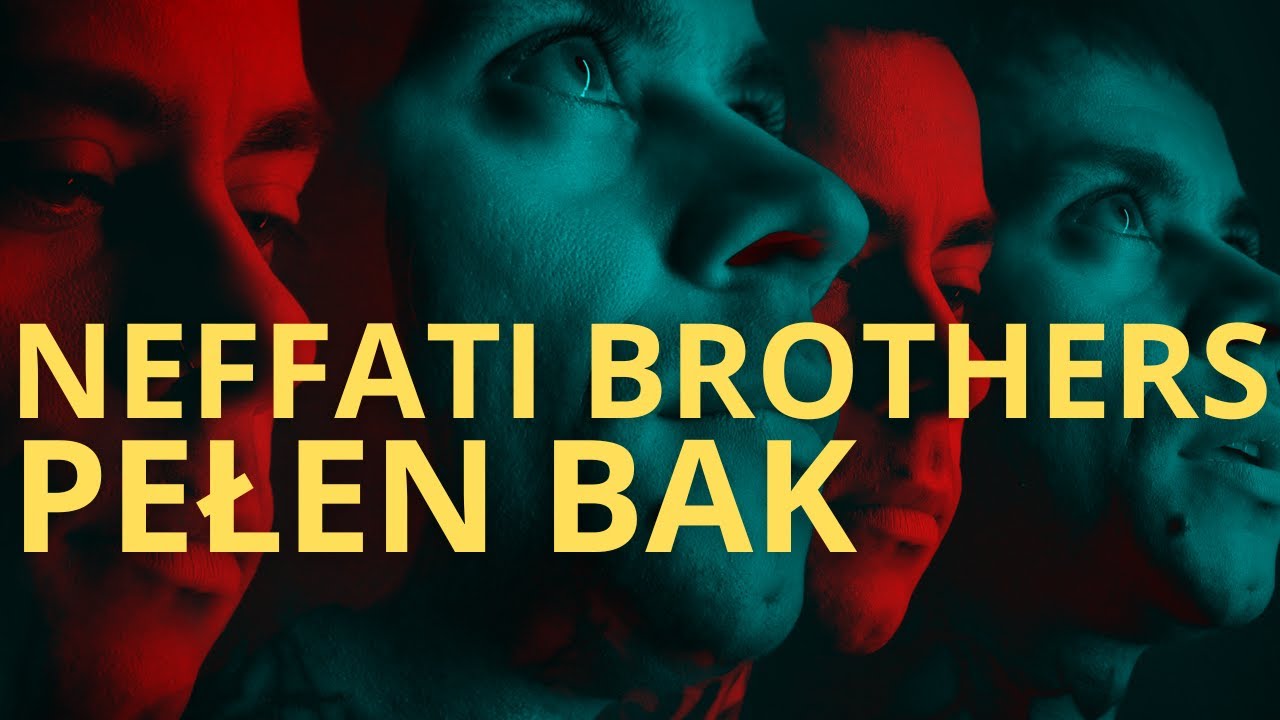 Neffati Brothers - Pełen Bak (Oficjalny Teledysk)