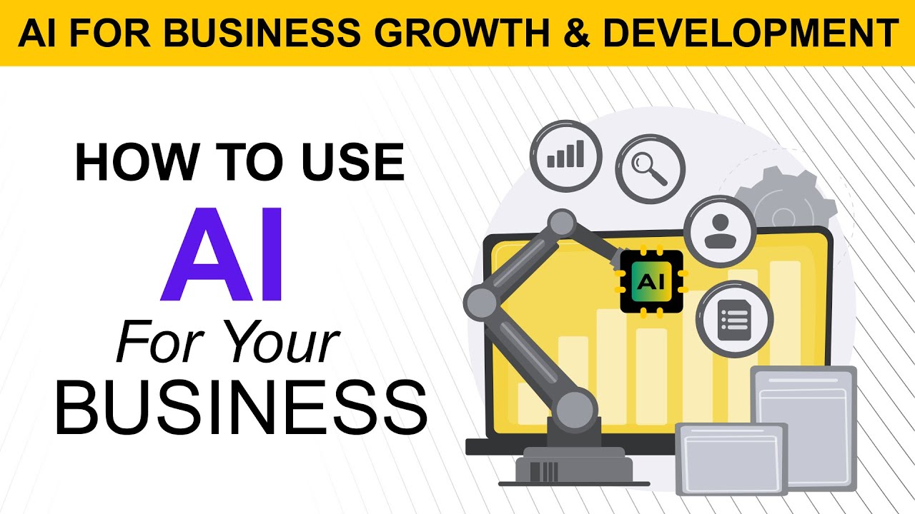 How to Use AI for Business Growth and Development