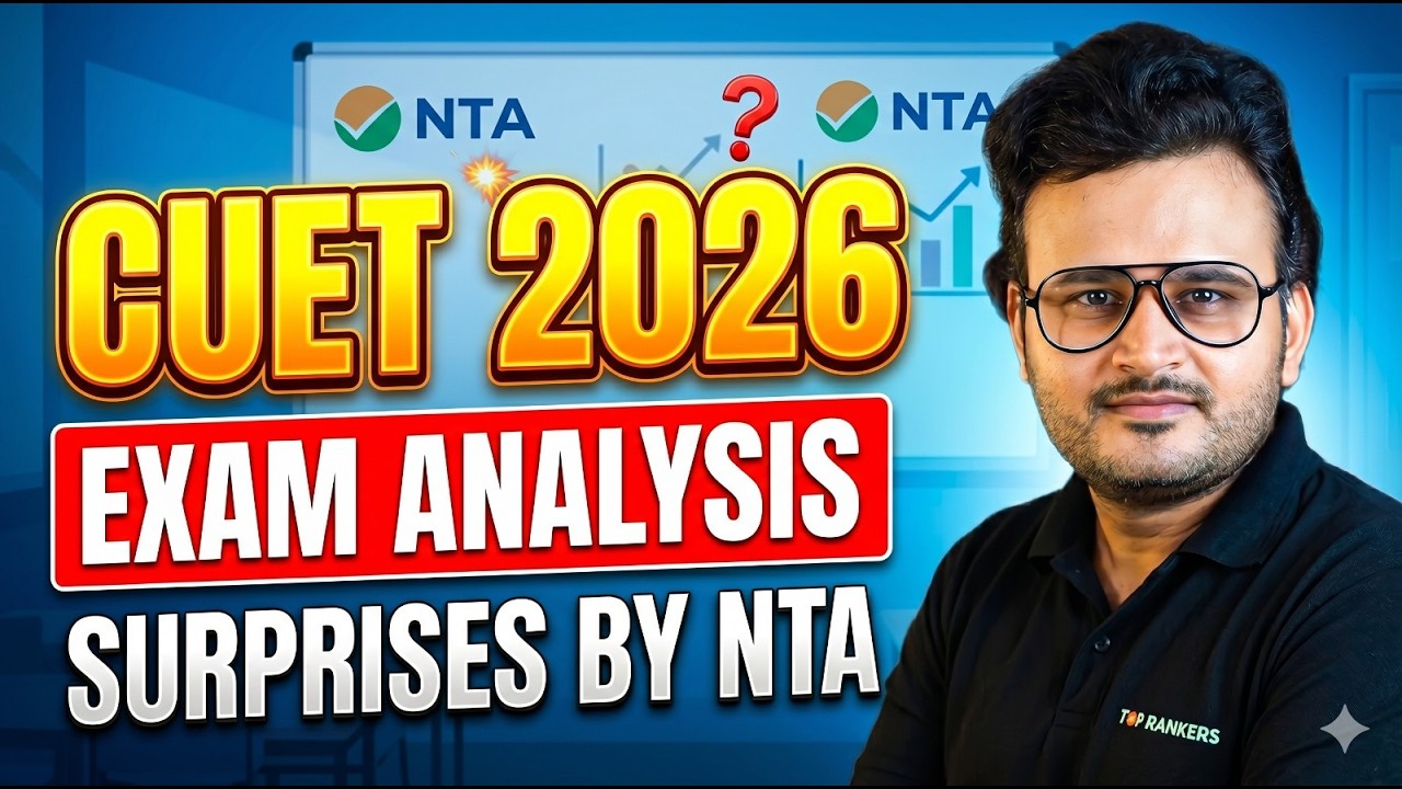 CUET 2026 Exam Analysis: 11 May Shift 1 🚨 | Surprise from NTA 😳 | Important Takeaways 🔥