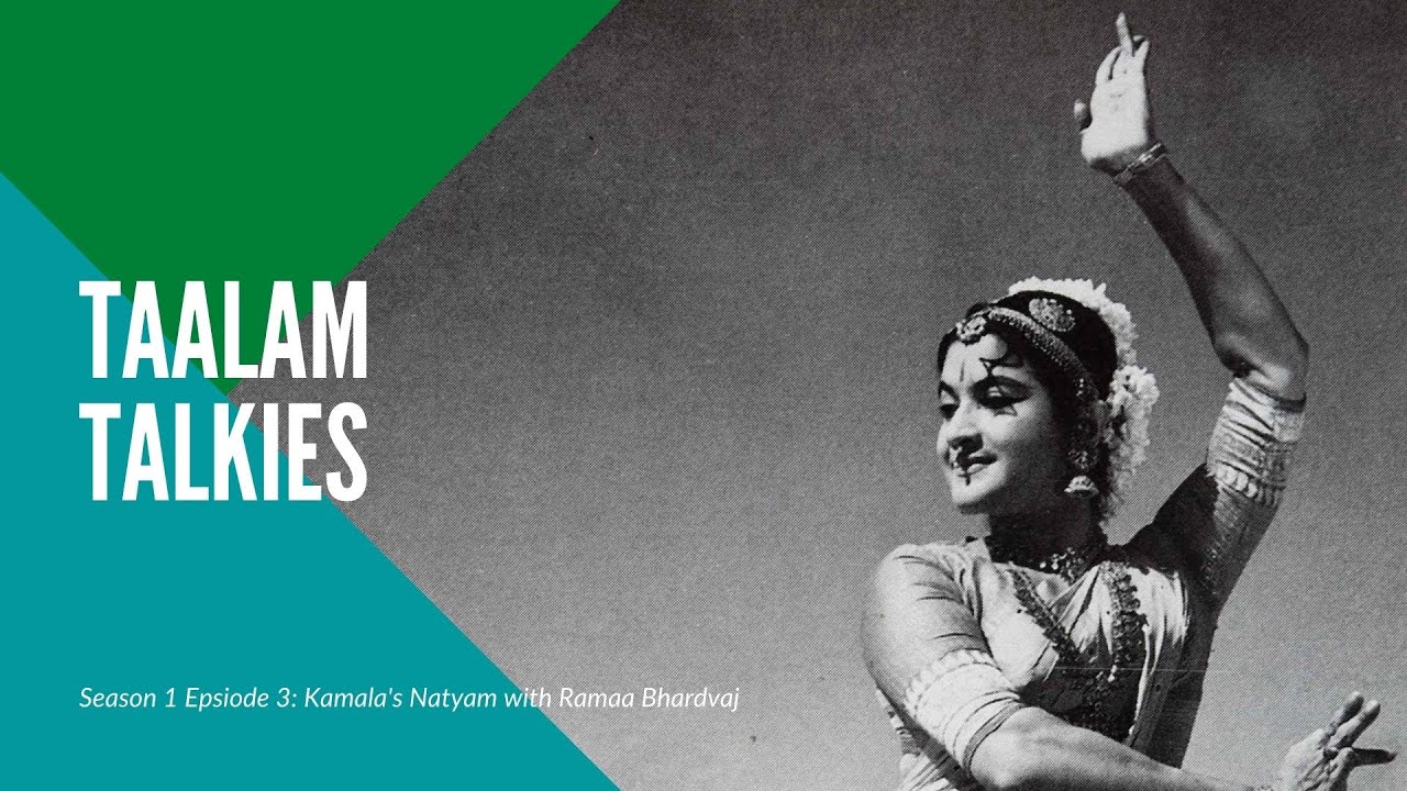 Taalam Talkies S01 E03 - Kamala's Natyam