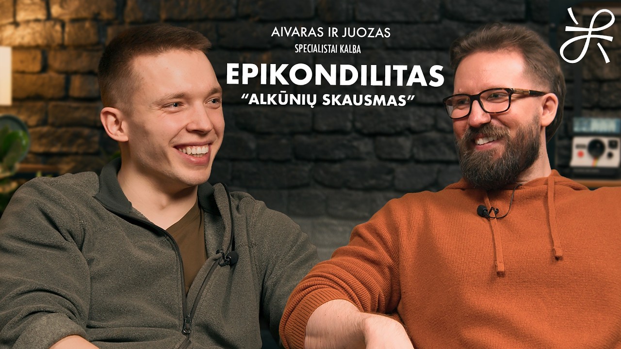Alkūnių skausmas - epikondilitas. Ką sako mokslas l Sunkumų Klinikos Podcast'as #42
