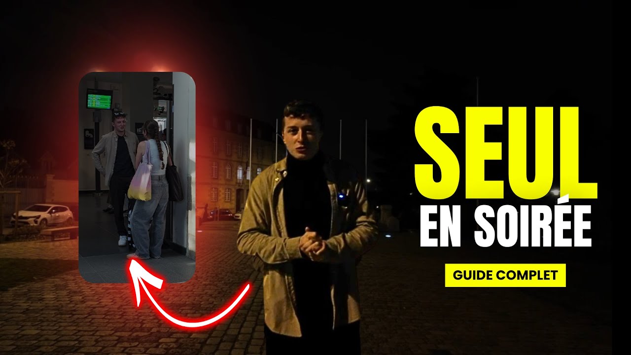 Ma méthode SIMPLISTE pour rencontrer des FILLES en soirée, quand t'es SEUL. (et timide)