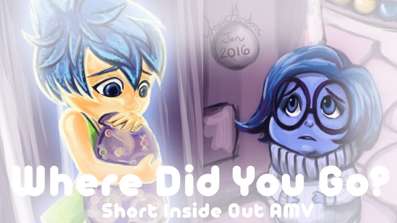 💙 Where Did You Go Short Inside Out AMV 💙