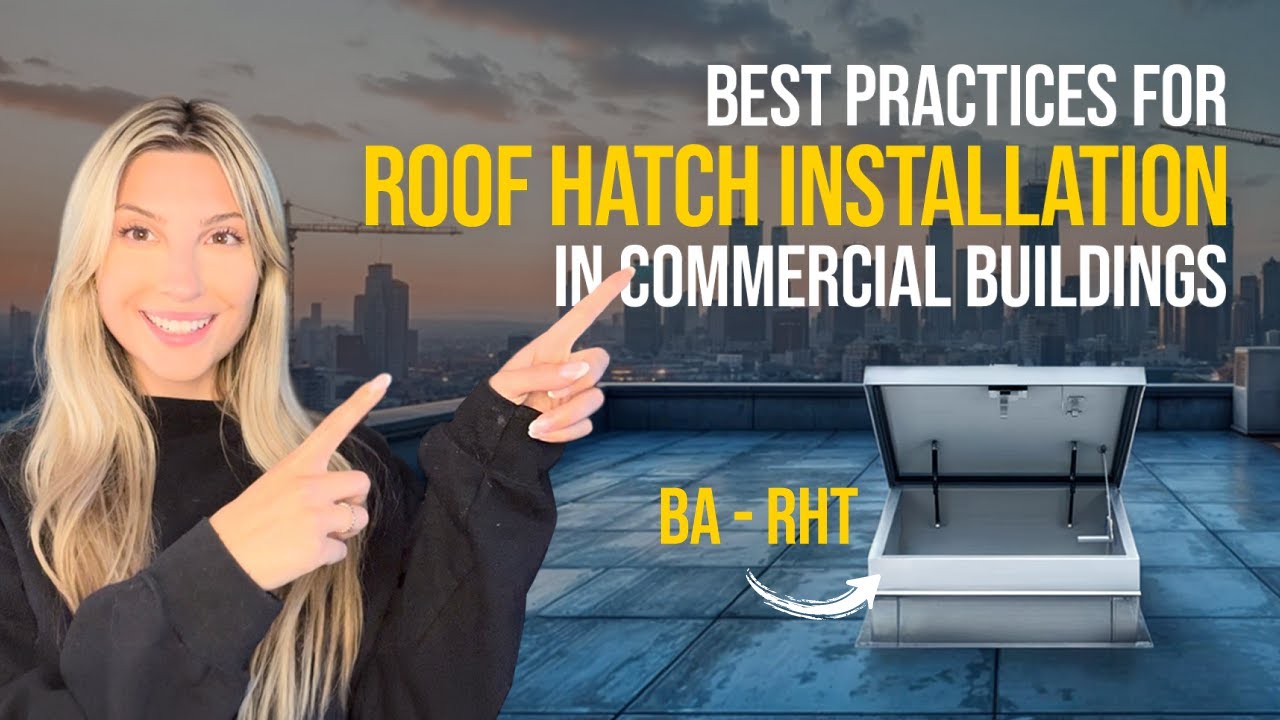 BA-RHT Ladder Access Roof Hatch