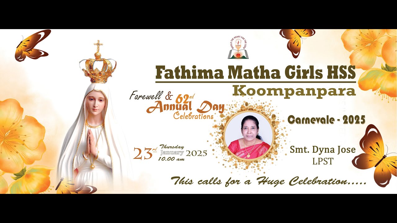FATHIMA MATHA  GIRLS HSS  FAREWELL & 62 th Annual Day Celebrations